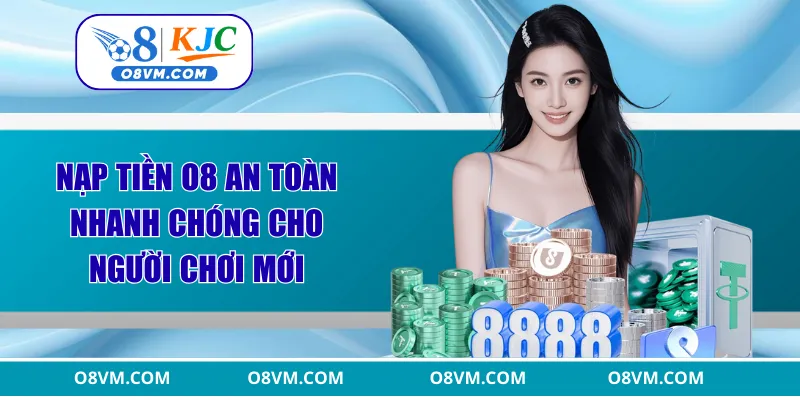 Nạp Tiền O8
